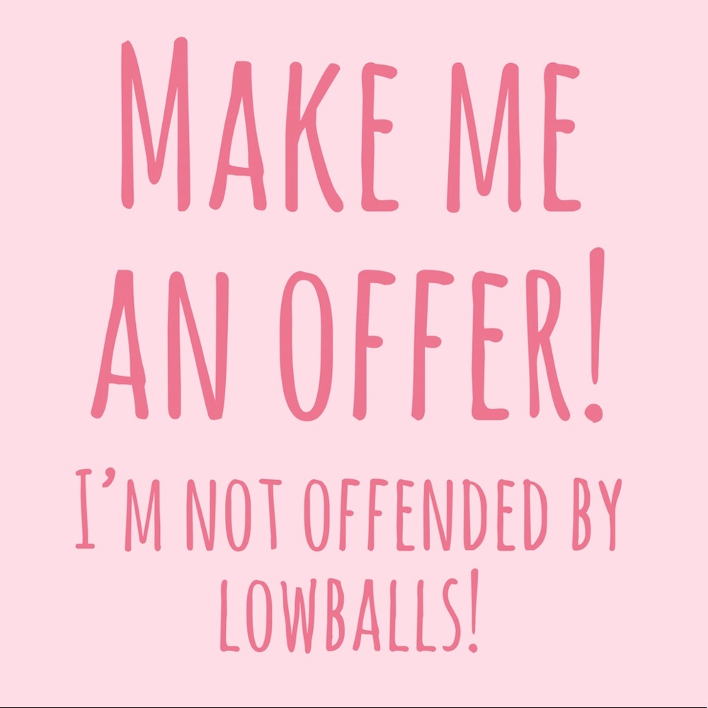 Make me an offer!